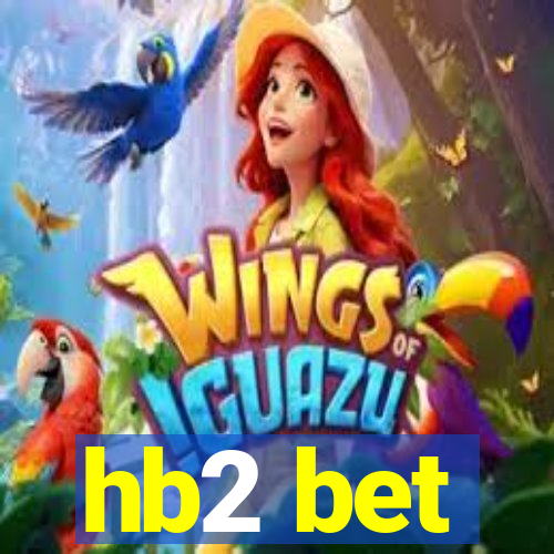 hb2 bet