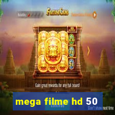 mega filme hd 50