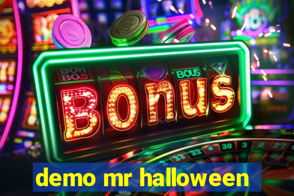 demo mr halloween