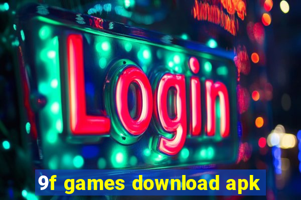 9f games download apk