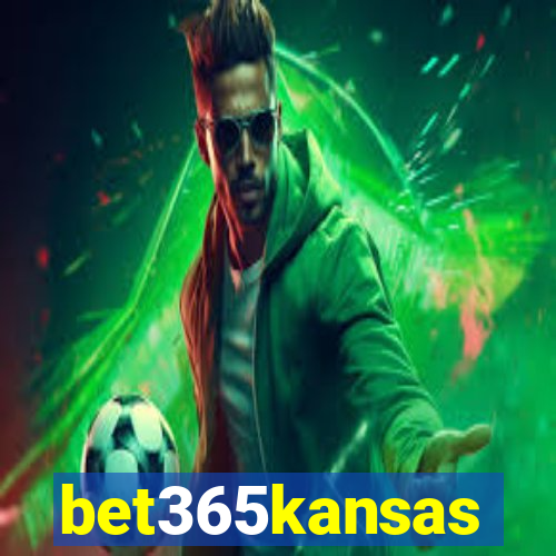 bet365kansas