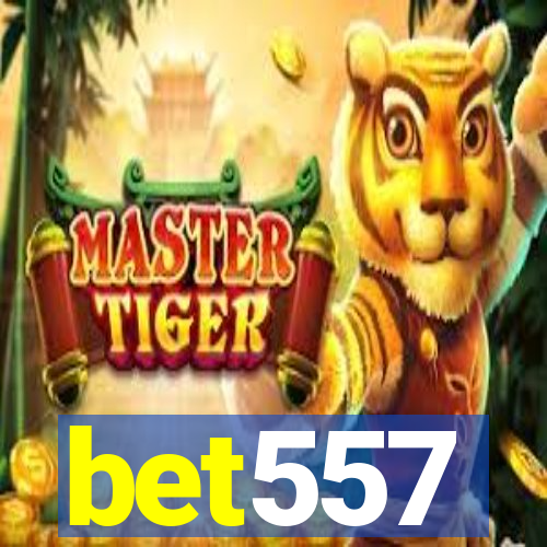 bet557