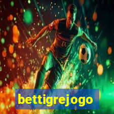 bettigrejogo