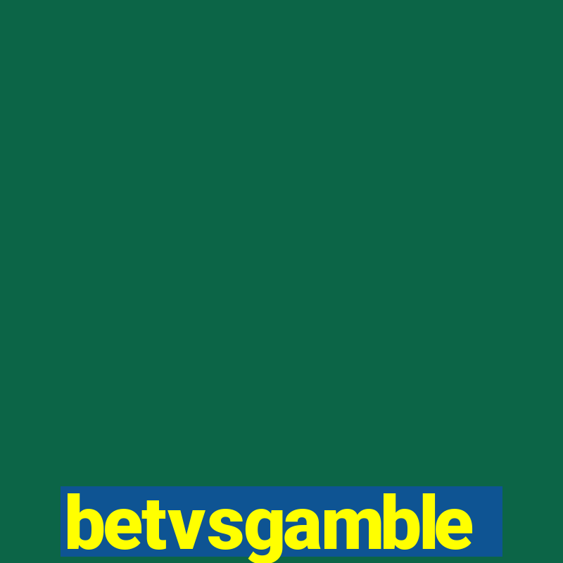 betvsgamble