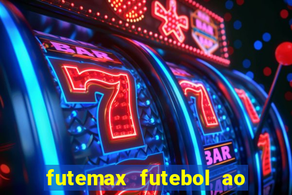 futemax futebol ao vivo brasil