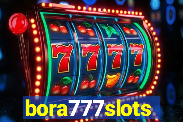 bora777slots