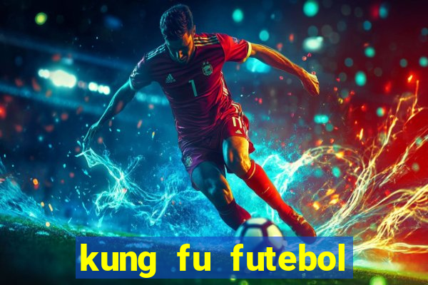 kung fu futebol clube download 1080p