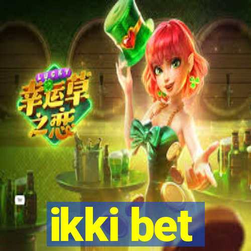 ikki bet