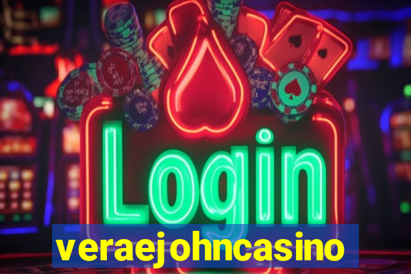 veraejohncasino