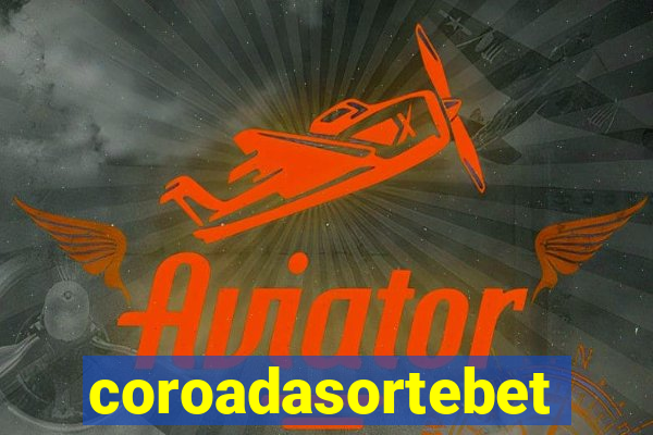 coroadasortebet.com