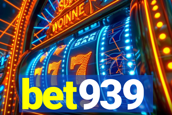 bet939