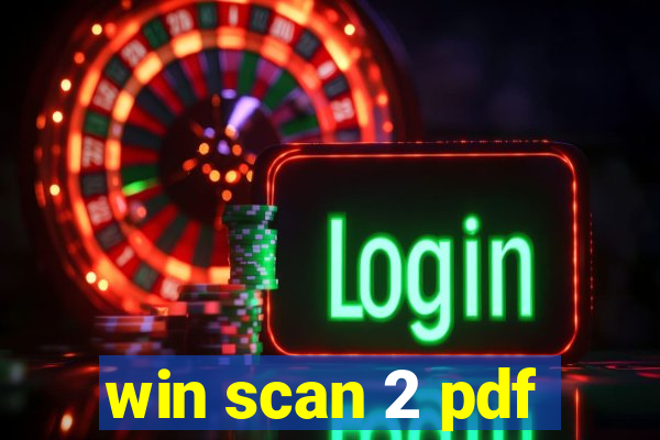 win scan 2 pdf