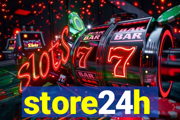 store24h