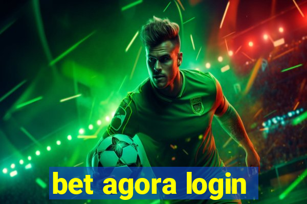 bet agora login