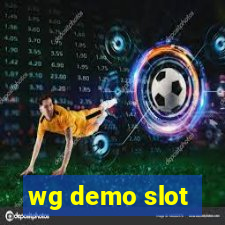 wg demo slot