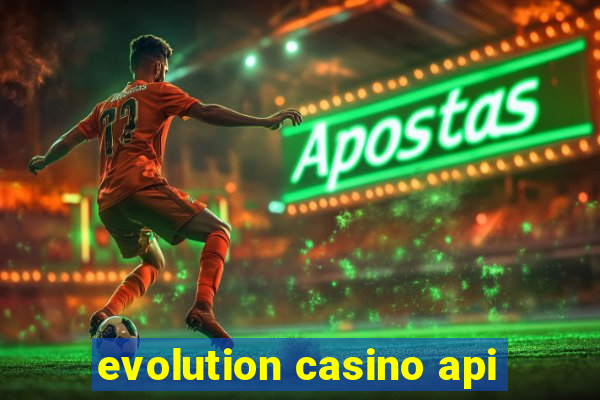 evolution casino api