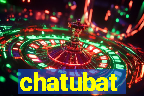 chatubat