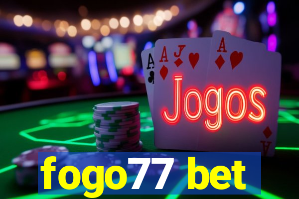 fogo77 bet