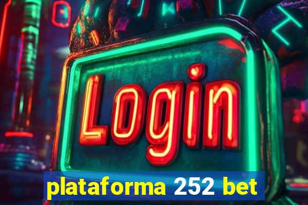 plataforma 252 bet