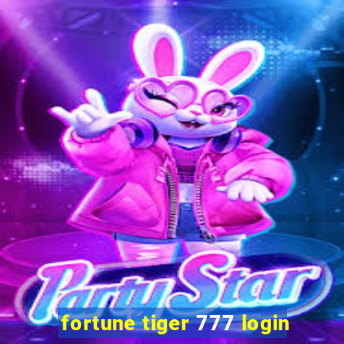 fortune tiger 777 login