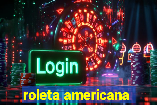 roleta americana