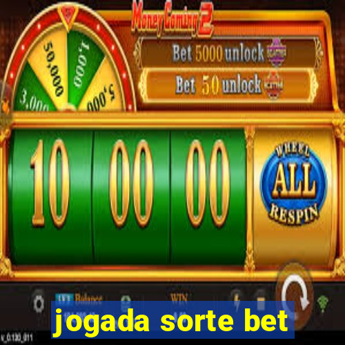 jogada sorte bet