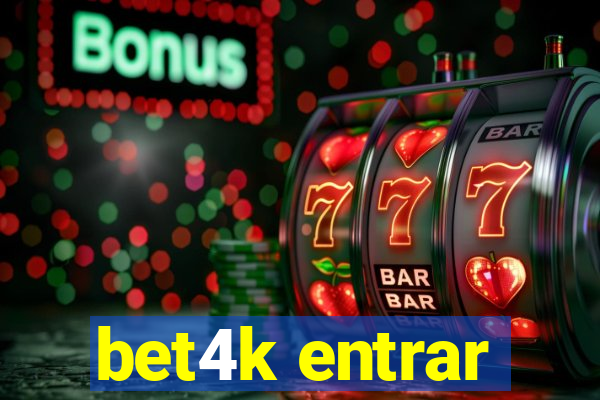 bet4k entrar