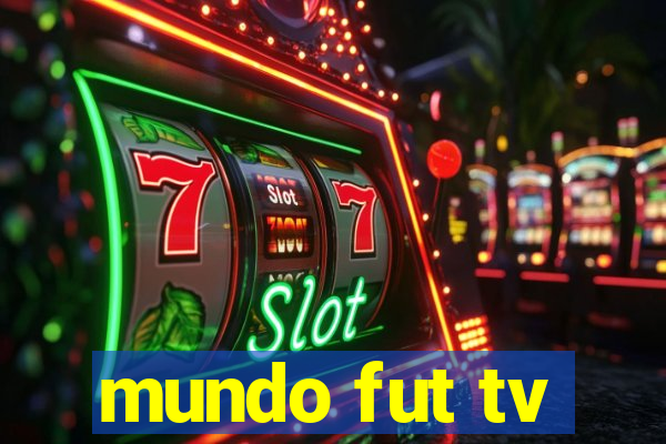 mundo fut tv