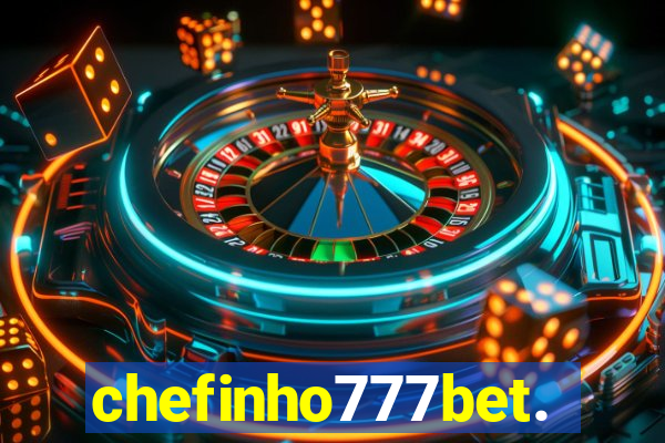 chefinho777bet.com