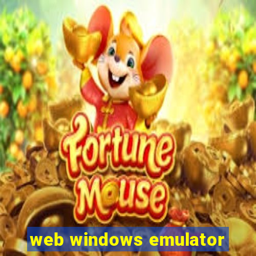 web windows emulator