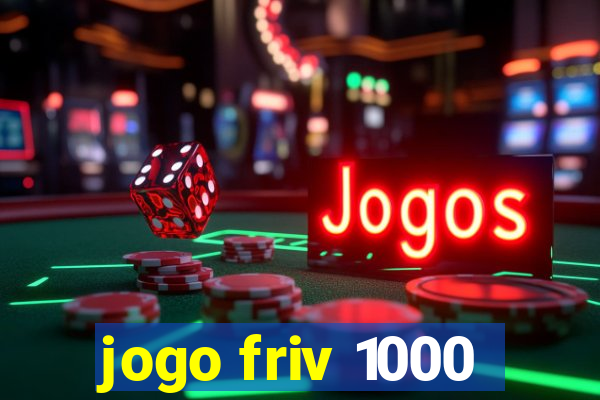 jogo friv 1000