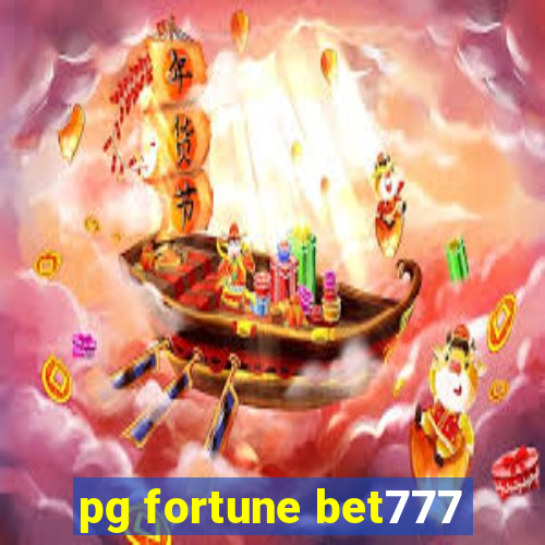 pg fortune bet777