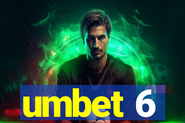 umbet 6