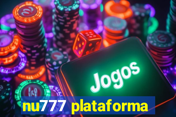 nu777 plataforma