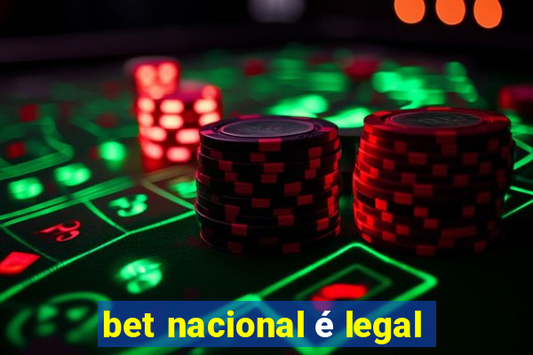 bet nacional é legal