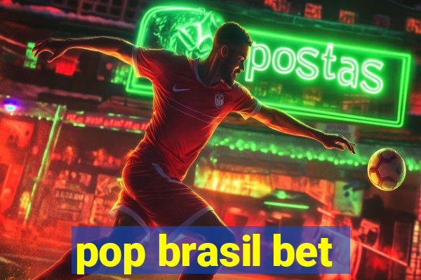 pop brasil bet