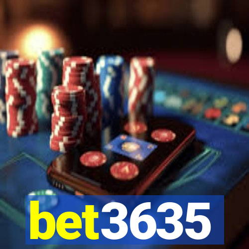 bet3635