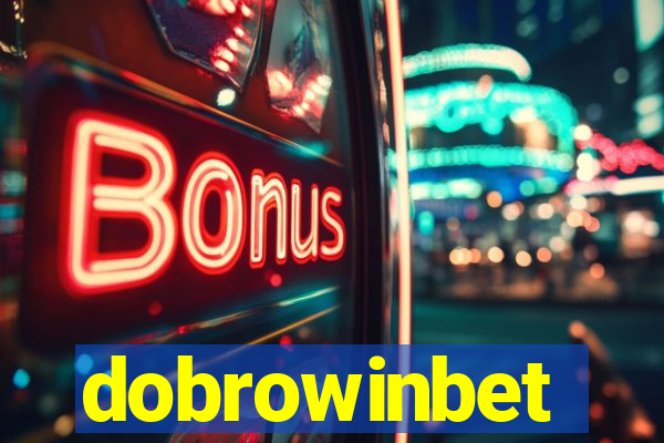 dobrowinbet