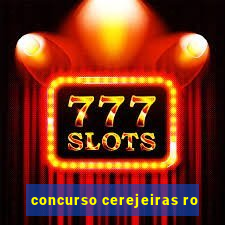 concurso cerejeiras ro