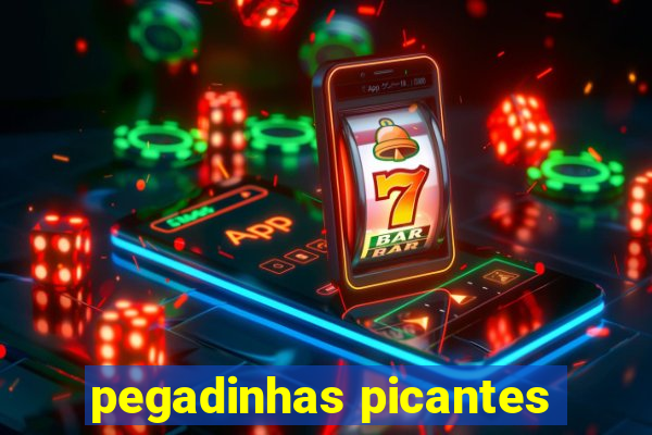 pegadinhas picantes