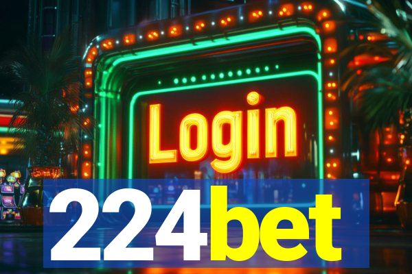 224bet