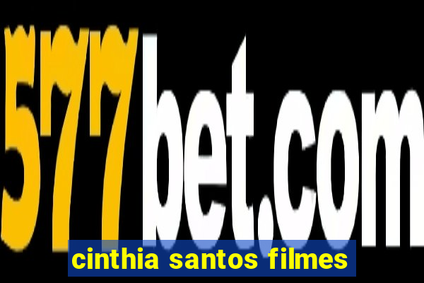 cinthia santos filmes