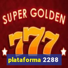 plataforma 2288