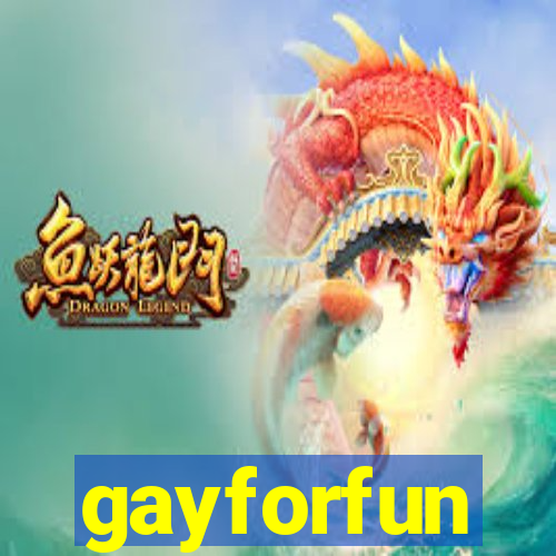 gayforfun