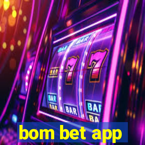 bom bet app