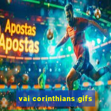 vai corinthians gifs