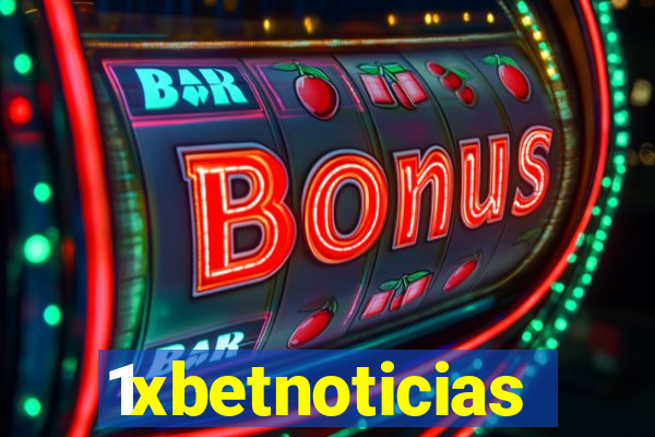 1xbetnoticias