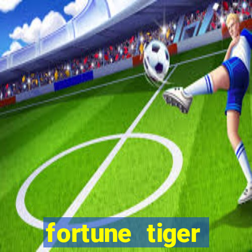 fortune tiger plataforma de 1 real