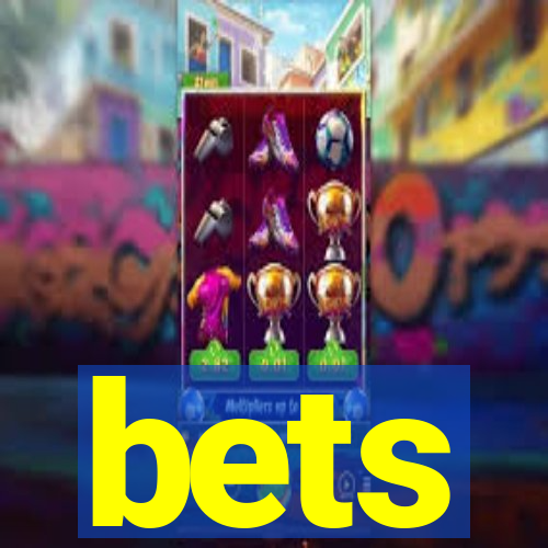 bets