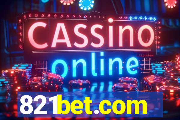 821bet.com